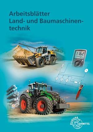 Arbeitsblätter Land- und Baumaschinentechnik