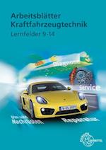 Arbeitsblätter Kraftfahrzeugtechnik. Lernfelder 9-14