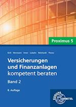 Versicherungen und Finanzanlagen, Band 2, Proximus 5