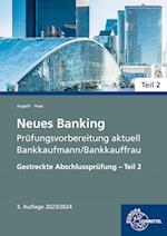 Neues Banking Prüfungsvorbereitung aktuell - Bankkaufmann/Bankkauffrau