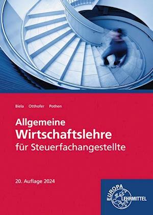 Allgemeine Wirtschaftslehre für Steuerfachangestellte