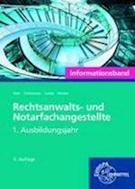 Rechtsanwalts- und Notarfachangestellte, Informationsband. 1. ausbildungsjahr