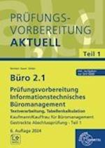 Büro 2.1 - Prüfungsvorbereitung aktuell Kaufmann/Kauffrau für Büromanagement