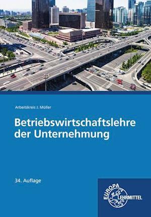 Betriebswirtschaftslehre der Unternehmung