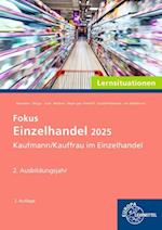 Fokus Einzelhandel 2025 Lernsituationen, 2. Ausbildungsjahr