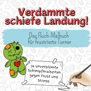 Verdammte schiefe Landung!