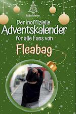 Der inoffizielle Adventskalender für alle Fans von Fleabag series