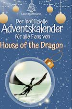 Der inoffizielle Adventskalender für alle Fans von House of the Dragon