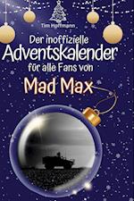 Der inoffizielle Adventskalender für alle Fans von Mad Max