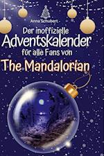 Der inoffizielle Adventskalender für alle Fans von The Mandalorian