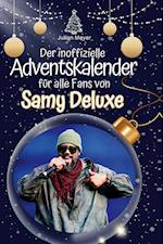 Der inoffizielle Adventskalender für alle Fans von Samy Deluxe