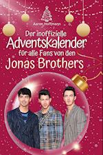 Der inoffizielle Adventskalender für alle Fans von den Jonas Brothers