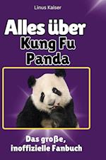 Alles über Kung Fu Panda