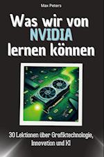 Was wir von NVIDIA lernen können