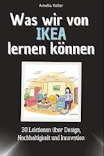 Was wir von IKEA lernen können