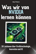 Was wir von NVIDIA lernen können