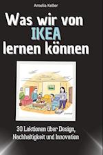 Was wir von IKEA lernen können