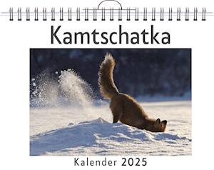 Kamtschatka - (Wandkalender 2025, Kalender DIN A4 quer, Monatskalender im Querformat mit Kalendarium, das perfekte Geschenk)