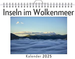 Inseln im Wolkenmeer - (Wandkalender 2025, Kalender DIN A4 quer, Monatskalender im Querformat mit Kalendarium, das perfekte Geschenk)