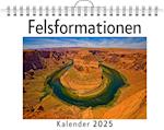 Felsformationen - (Wandkalender 2025, Kalender DIN A4 quer, Monatskalender im Querformat mit Kalendarium, das perfekte Geschenk)