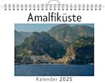 Amalfiküste - (Wandkalender 2025, Kalender DIN A4 quer, Monatskalender im Querformat mit Kalendarium, das perfekte Geschenk)