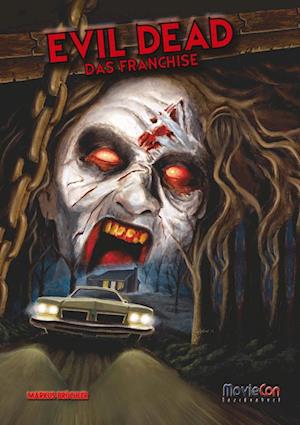 MovieCon: Evil Dead - Das Franchise