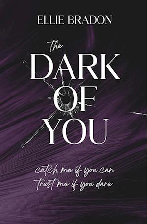 THE DARK OF YOU 3