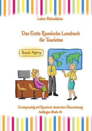 Das Erste Russische Lesebuch für Touristen