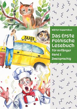 Das Erste Polnische Lesebuch für Anfänger Band 2