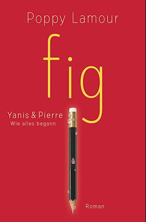 fig ¿ Yanis & Pierre