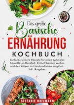 Das große Basische Ernährung Kochbuch