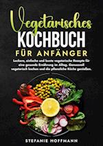 Vegetarisches Kochbuch für Anfänger