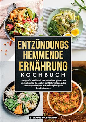 Entzündungshemmende Ernährung Kochbuch