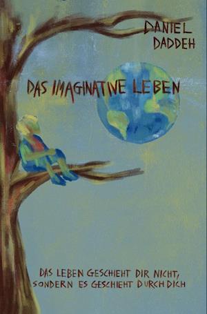 Das Imaginative Leben