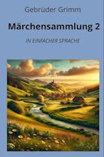 Märchensammlung 2: In Einfacher Sprache