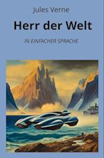 Herr der Welt: In Einfacher Sprache