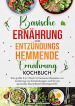 Basische Ernährung und Entzündungshemmende Ernährung Kochbuch