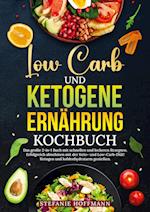 Low Carb und Ketogene Ernährung Kochbuch