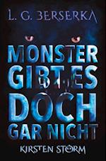 Monster gibt es doch gar nicht