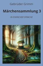 Märchensammlung 3: In Einfacher Sprache