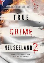 True Crime Neuseeland 2