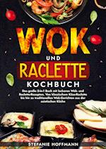 Wok und Raclette Kochbuch