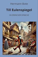 Till Eulenspiegel: In Einfacher Sprache