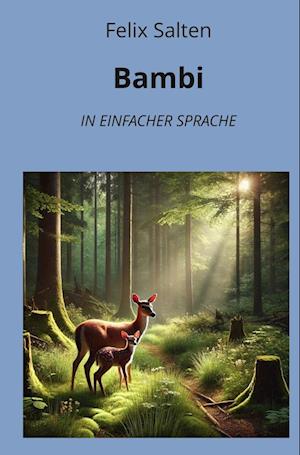 Bambi: In Einfacher Sprache