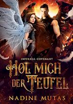 Infernal Covenant: Hol mich der Teufel