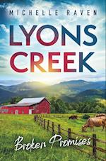 Lyons Creek Broken Promises