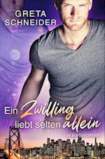 Ein Zwilling liebt selten allein