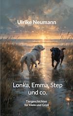 Lonka, Emma, Step und co.