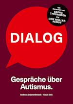 Dialog. Gespräche über Autismus.