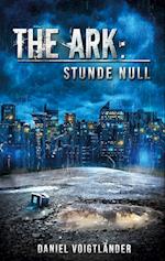 The Ark: Stunde Null